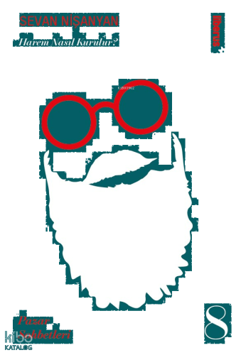 Harem Nasıl Kurulur;Pazar Sohbetleri