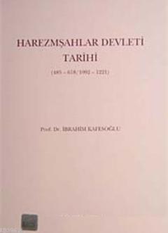 Harezmşahlar Devleti Tarihi 485-618/1092-1221)