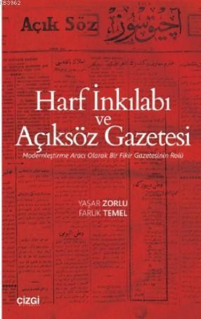 Harf İnkılabı ve Açıksöz Gazetesi (Modernleştirme Aracı Olarak Bir Fikir Gazetesinin Rolü)