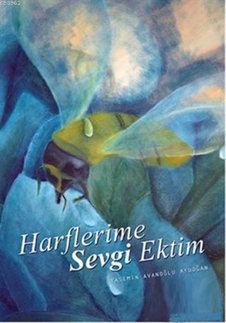 Harflerime Sevgi Ektim