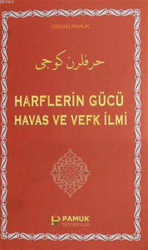 Harflerin Gücü Havas ve Vefk İlmi