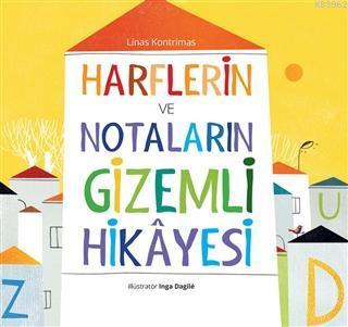 Harflerin ve Notaların Gizemli Hikayesi