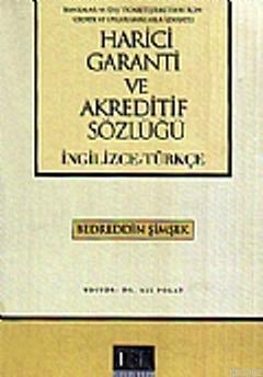 Harici Garanti ve Akreditif Sözlüğü (İngilizce-Türkçe)
