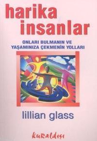 Harika İnsanlar; Onları Bulmanın ve Yaşamınıza Çekmenin Yolları