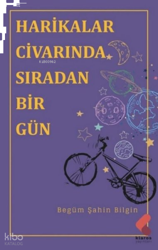 Harikalar Civarında Sıradan Birgün