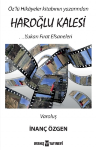 Haroğlu Kalesi Efsanesi 1 “Varoluş”