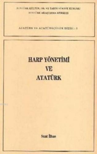 Harp Yönetimi Ve Atatürk