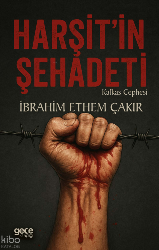 Harşit’in Şehadeti;Kafkas Cephesi