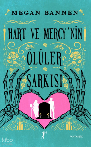 Hart ve Mercy'nin Ölüler Şarkısı