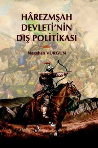 Harzemşah Devleti'nin Dış Politikası