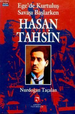 Hasan Tahsin - Ege'de Kurtuluş Savaşı