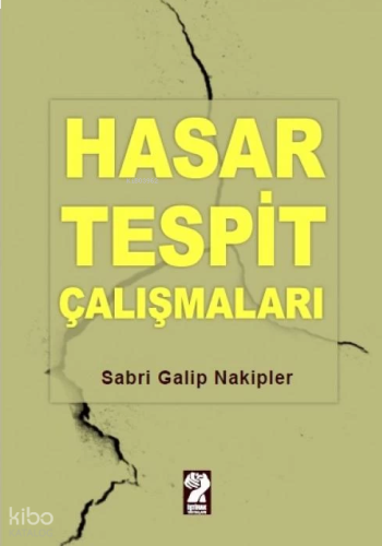 Hasar Tespit Çalışmaları