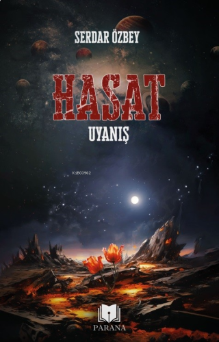 Hasat;Uyanış