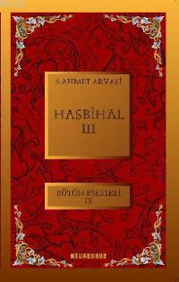Hasbihal 3; Bütün Eserleri  9