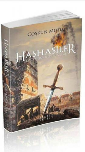 Haşhaşiler; Dağların Ölüm Rüzgarı