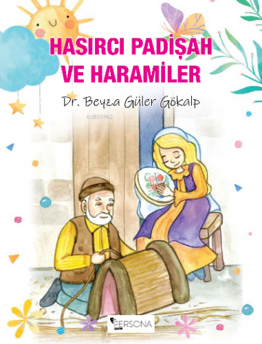 Hasırcı Padişah ve Haramiler
