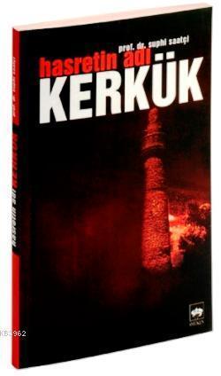 Hasretin Adı Kerkük