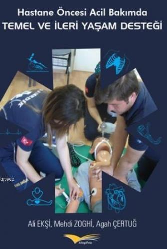 Hastane Öncesi Acil Bakımda Temel Ve İleri Yaşam Desteği