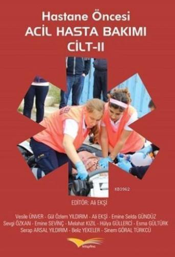 Hastane Öncesi Acil Hasta Bakımı Cilt-II