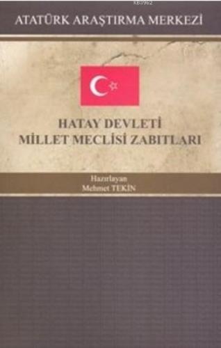 Hatay Devleti Millet Meclisi Zabıtları