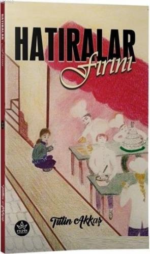 Hatıralar Fırını