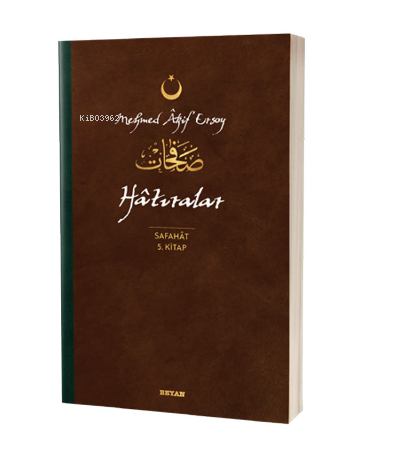 Hatıralar - Safahat 5. Kitap;( Osmanlıca, Latince ve Günümüz Türkçesi )