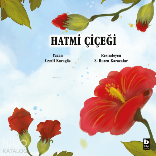 Hatmi Çiçeği;Doğadan Öğreniyorum