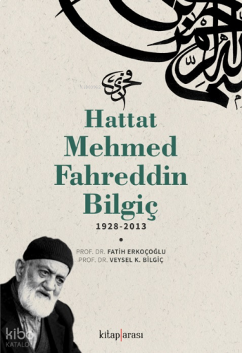 Hattat Mehmed Fahreddin Bilgiç