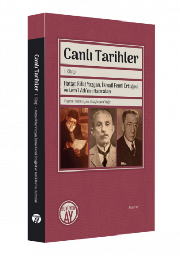 Hattat Rifat Yazgan, İsmail Fenni Ertuğrul ve Lem’i Atlı’nın Hatıraları