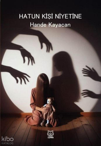 Hatun Kişi Niyetine