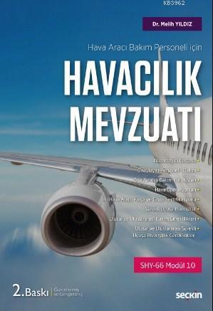 Hava Aracı Bakım Personeli için Havacılık Mevzuatı