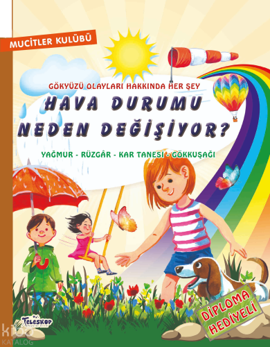 Hava Durumu Neden Değişiyor?;Mucitler Kulübü