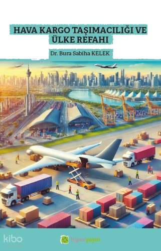 Hava Kargo Taşımacılığı ve Ülke Refahı