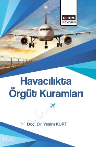 Havacılıkta Örgüt Kuramları