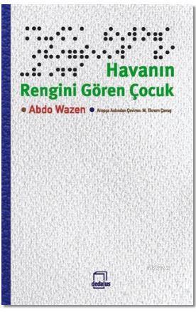 Havanın Rengini Gören Çocuk