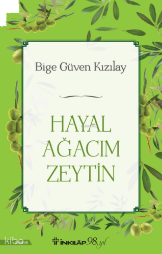 Hayal Ağacım Zeytin