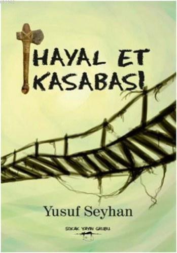 Hayal Et Kasabası