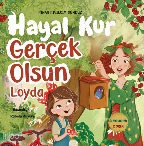 Hayal Kur Gerçek Olsun Loyda