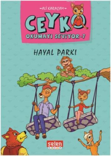 Hayal Parkı - Ceyko Okumayı Seviyor 7