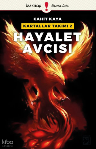 Hayalet Avcısı - Kartallar Takımı - 2
