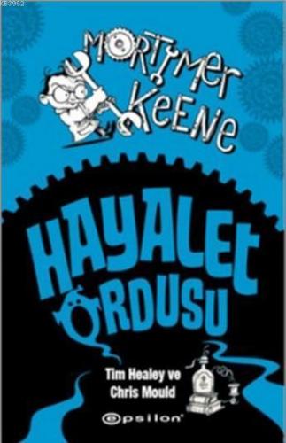 Hayalet Ordusu - Mortimer Keene