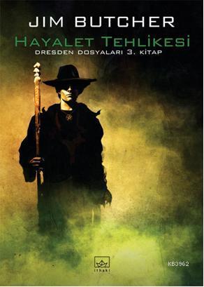 Hayalet Tehlikesi; Dresden Dosyaları 3