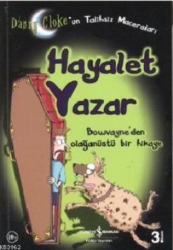 Hayalet Yazar; Danny Clok'un Talihsiz Maceraları