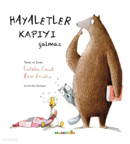 Hayaletler Kapıyı Çalmaz