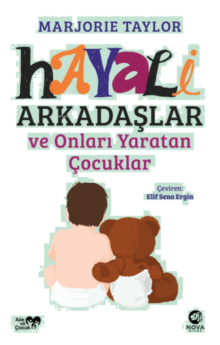 Hayali Arkadaşlar ve Onları Yaratan Çocuklar