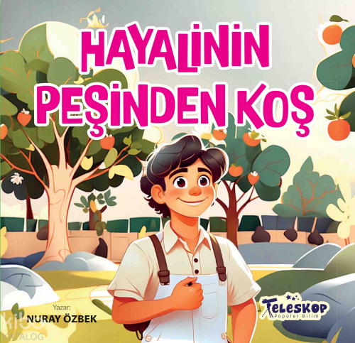 Hayalinin Peşinden Koş