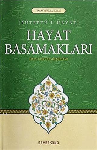 Hayat Basamakları; Rütbetü'l - Hayat