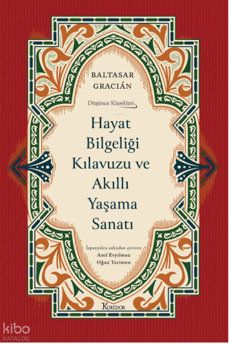 Hayat Bilgeliği Klavuzu ve Akıllı Yaşama Sanatı