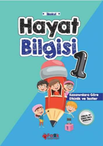 Hayat Bilgisi -1 ;Kazanımlara göre Testler