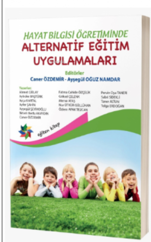 Hayat Bilgisi Öğretimde Alternetif Eğitim Uygulamaları